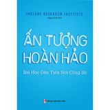 Ấn Tượng Hoàn Hảo - Bài Học Đầu Tiên Noi Công Sở