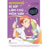 Kĩ Năng Vàng Cho Teen Thế Kỉ 21 - Bí Kíp Làm Chủ Môn Văn