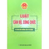 Sách Luật Cán Bộ, Công Chức Và Văn Bản Hướng Dẫn Thi Hành