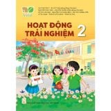 Hoạt Động Trải Nghiệm Lớp 2 - Kết Nối Tri Thức Với Cuộc Sống