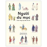 Người Du Mục - Cuộc Sống Nay Đây Mai Đó