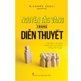 Nguyên Tắc Vàng Trong Diễn Thuyết