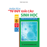 Phân Tích Tư Duy Giải Câu Điểm 8-9-10 Sinh Học Trong Các Kì Thi THPT Quốc Gia