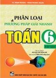 Phân Loại Và Phương Pháp Giải Nhanh Toán 6 Tập 1 (Chân Trời Sáng Tạo)