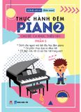 Thực Hành Đệm Piano - Chủ Đề: Ca Khúc Thiếu Nhi - Phần 2