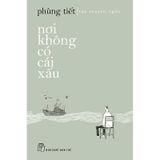 Nơi Không Có Cái Xấu