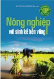 Nông Nghiệp Với Sinh Kế Bền Vững