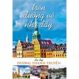 Trên Đường Về Nhớ Đầy (Du Ký)