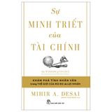 Sự Minh Triết Của Tài Chính: Đi Tìm Tính Nhân Văn Trong Thế Giới Của Rủi Ro Và Lợi Nhuận