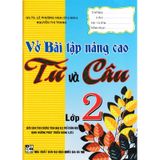 Vở Bài Tập Nâng Cao Từ Và Câu Lớp 2