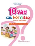 10 Vạn Câu Hỏi Vì Sao_Bạn Bè, Trường Mầm Non Và Ngày Lễ