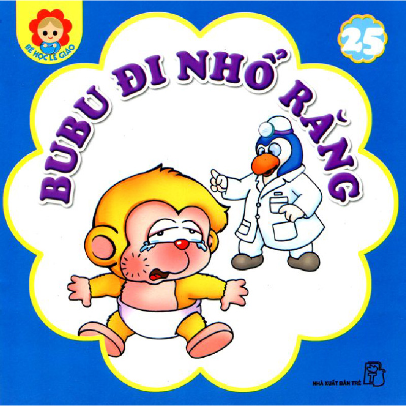 Bé Học Lễ Giáo - Tập 25: BuBu Đi Nhổ Răng