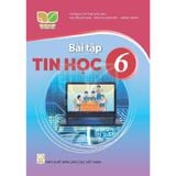 Bài Tập Tin Học Lớp 6 – Kết Nối Tri Thức