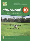 Công Nghệ Lớp 10: Công Nghệ Trồng Trọt - Kết Nối Tri Thức Với Cuộc Sống