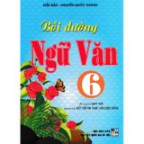 Bồi Dưỡng Ngữ Văn Lớp 6 (Kết Nối Tri Thức)