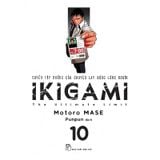 IKIGAMI - Tuyển Tập Những Câu Chuyện Lay Động Lòng Người - Tập 10 (Tặng Kèm Bookmark)
