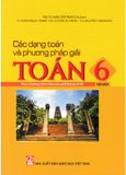 Các Dạng Toán và Phương Pháp Giải Toán 6 Tập 1