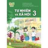 Tự Nhiên & Xã Hội Lớp 3 - Kết Nối Tri Thức Với Cuộc Sống