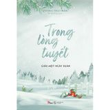 Trong Lòng Tuyết Giấu Một Ngày Xuân