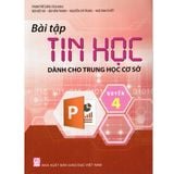 Sách - Bài Tin Học Dành Cho Trung Học Cơ Sở - Quyển 4