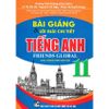 Bài Giảng & Lời Giải Chi Tiết Anh Friends Global 11 - Chân Trời Sáng Tạo