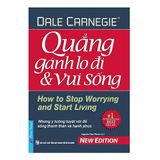 Sách Quẳng Gánh Lo Đi Và Vui Sống