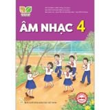 Âm Nhac 4 - Kết Nối Tri Thức Với Cuộc Sống