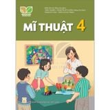 Mỹ Thuật 4 - Kết Nối Tri Thức Với Cuộc Sống