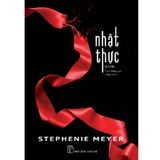 Stephenie Meyer - Nhật Thực