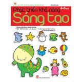 Phát Triển Khả Năng Sáng Tạo (4 - 6 Tuổi)