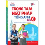 Trọng Tâm Ngữ Pháp Tiếng Anh Lớp 6 - Tập 2