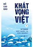 Khát Vọng Việt - Tập 1: Vì Sao Đất Nước Ta Còn Nghèo