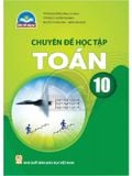 Chuyên Đề Học Tập Toán Lớp 10 - Chân Trời Sáng Tạo