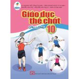 Giáo Dục Thể Chất Lớp 10: Cầu Lông - Cánh Diều