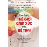 Tìm Hiểu Thế Giới Cảm Xúc Bé Trai