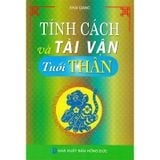 Tính Cách Và Tài Vận - Tuổi Thân