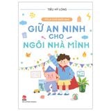 Tớ Là Chủ Ngôi Nhà - Giữ An Ninh Cho Ngôi Nhà Mình