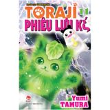 Toraji Phiêu Lưu Kí - Tập 11