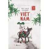 Tục Ngữ Ca Dao Việt Nam