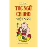 Tục Ngữ Ca Dao Việt Nam (Thu Giang)