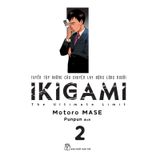 IKIGAMI - Tuyển Tập Những Câu Chuyện Lay Động Lòng Người - Tập 2