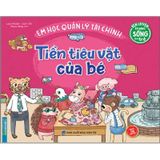 Tiền Tiêu Vặt Của Bé - Em Học Quản Lý Tài Chính