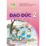 Vở Bài Tập Đạo Đức Lớp 2 - Kết Nối Tri Thức Với Cuộc Sống