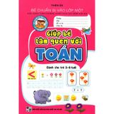 Giúp Bé Làm Quen Với Toán (Dành Cho Trẻ 5 - 6 Tuổi)