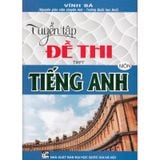 Tuyển Tập Đề Thi THPT - Môn Tiếng Anh