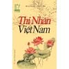 Danh Tác Văn Học Việt Nam - Thi Nhân Việt Nam (Bìa Cứng)