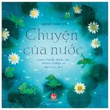 Vạn Vật Thầm Thì - Chuyện Của Nước