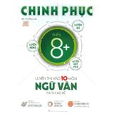 Chinh Phục Luyện Thi Vào Lớp 10 Môn Ngữ Văn Theo Chủ Đề