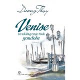 Venise Và Những Cuộc Tình Gondola