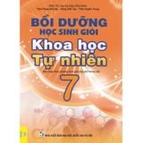 Sách - Bồi Dưỡng Học Sinh Giỏi Khoa Học Tự Nhiên 7 - Biên soạn theo chương trình GDPT mới